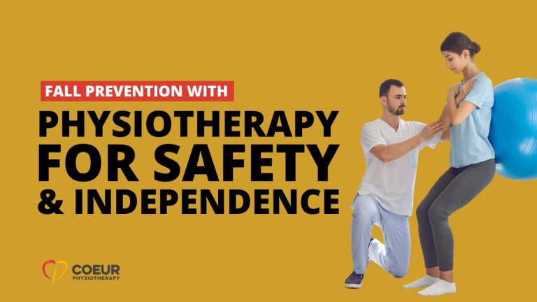 Staying Steady On Your Feet Fall Prevention With Physiotherapy For Improved Safety And Independence